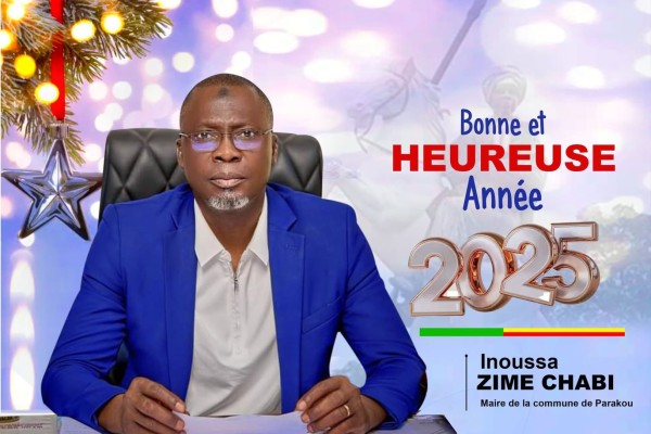 Message de Nouvel An du Maire de Parakou : Inoussa ZIME CHABI, Formule ses Meilleurs Vœux.